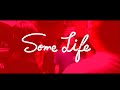 Some Life &quot;憂作&quot; (Official Music Video)