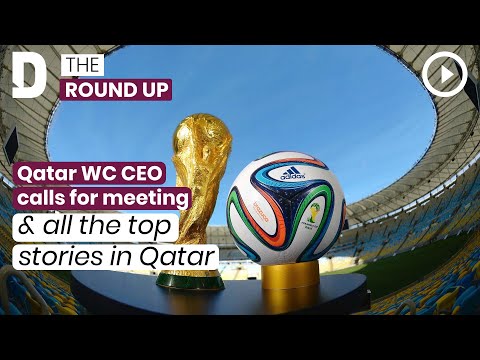 Qatar WC CEO calls for meeting & all the top stories in Qatar | 31 March 2022