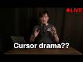 Fine I Ll Talk About The Cursor Drama