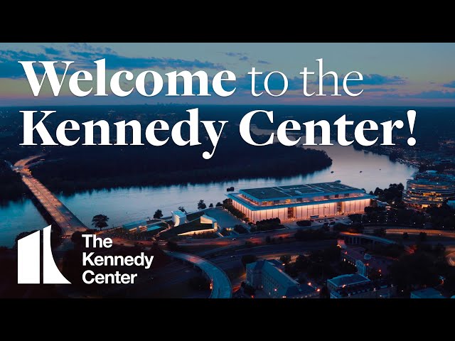 Welcome to The Kennedy Center! class=