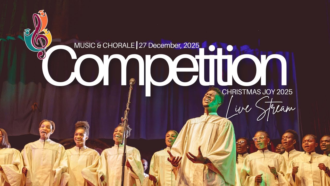 MUSIC AND CHORALE COMPETITION (CHRISTMAS JOY 2025)