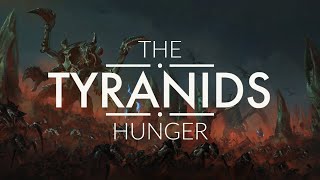 WHAT A TYRANID INVASION LOOKS LIKE & WHY THEY ARE THE END OF EVERYTHING