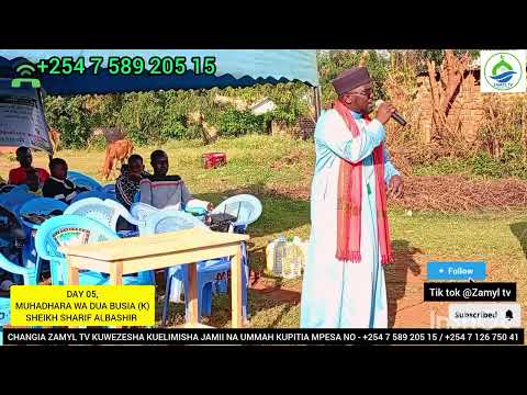 SIKU YA TANO USTADH MUZZAMMIL FAROUK AWEKA WAZI KUHUSU UISLAMU MUHADHARA WA DUA BUSIA K