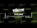 NYCC 2018: Twilight 10th Anniversary Panel