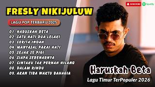 Download lagu Fresly Nikijuluw - HARUSKAH BETA - SATU HATI DUA LELAKI - CERITA INDAH || LAGU TIMUR TERPOPULER 2026