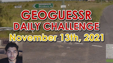 Australia Hurts Me - Geoguessr Daily Challenge (November 13th, 2021)