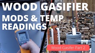 Making wood gas using my Wood Gasifier.  Mods and Temperature readings Part 2
