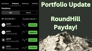 QDTE/XDTE Payday from Roundhill - Portfolio Update - Generating Passive Income!