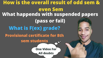 Review of odd and even result|Suspended paper pass or not|F(ex grade in bput|Provisional certificate