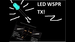 Transmitting WSPR with an LED! No radio required.