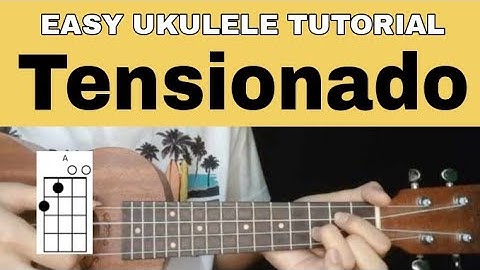 Tensionado - Soapdish (Easy Ukulele Chords Tutorial)