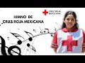 Himno a la cruz roja mexicana