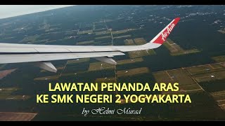 Lawatan Penanda Aras Ke SMK Negeri 2 Yogyakarta, Indonesia