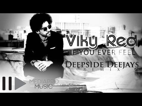 Viky Red - If You Ever Feel (Deepside Deejays Remix)