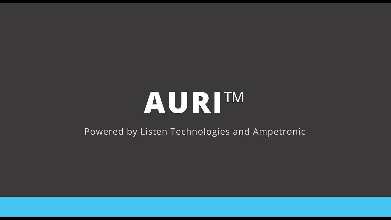 AURI™ First Auracast™broadcast audio-based solution for assistive listening