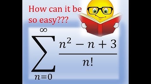 factorials, infinite series