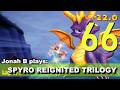 Spyro Reignited Trilogy Year of The Dragon 100% Skill Points Gameplay Walkthrough Part 66