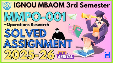MMPO-001 SOLVED ASSIGNMENT 2025-26 | IGNOU MBAOM 3RD SEMESTER ASSIGNMENT SOLUTION 2025-26