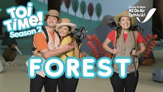 Toi Time | S02E08 | Forest