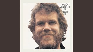 Video thumbnail of "Loudon Wainwright III - Dead Skunk"