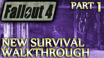 Ⓦ Fallout 4 New Survival Walkthrough ▪ Part 1, Getting Started