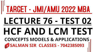 HCF LCM TEST 02| TEST SERIES FOR JAMIA AND AMU MBA 2022 | ALL MODELS| DETAILED VIDEO SOLUTION MCQs
