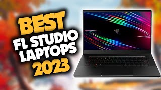 Best Laptop For Fl Studio in 2023 (Top 5 Picks For Any Budget)