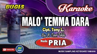 Malo Temma Dara_Bugis Karaoke Tanpa Vocal Lirik Nada Pria By A Tenri Ukke