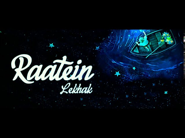 RAATEIN - Lekhak | Audio Song | Prod by . Jeler Beats | Badjunkie | class=