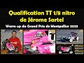 Qualif de jrme sartel multiple champion de france  warm up du gp de montpellier tt 18 2023