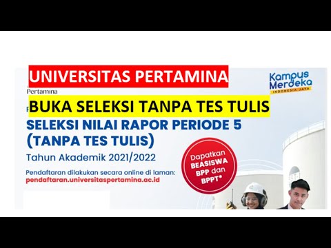 Pendaftaran universitas pertamina 2021