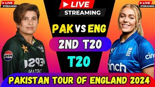 LIVE PAKW vs ENGW 2nd t20 2024🔴LIVE pakistan vs england women 2nd t20i 2024🔴LIVE pak vs eng score