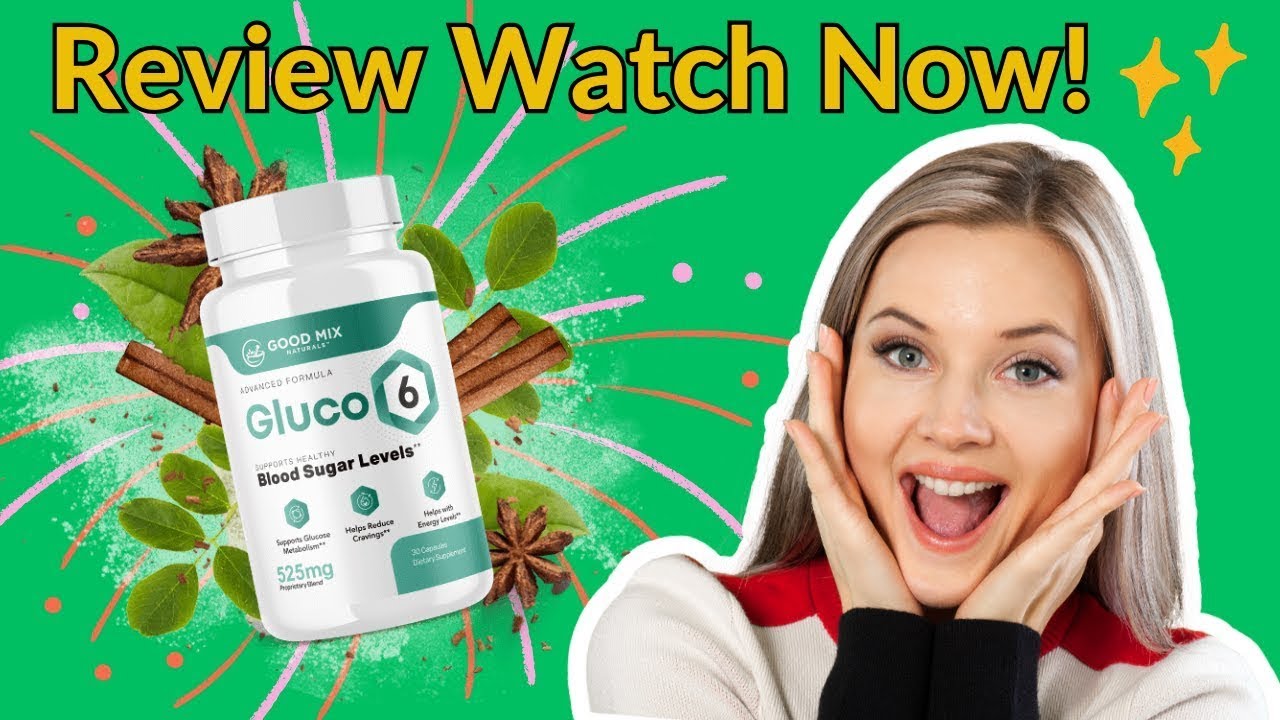 Gluco6 Review 😮 Does It Really Support Healthy Blood Sugar Levels?