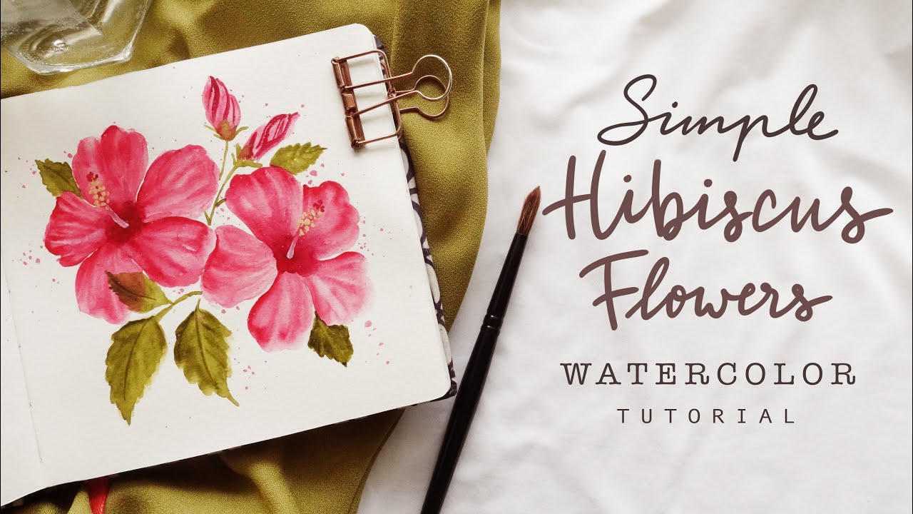 Easy Hibiscus Flowers: Step by Step Watercolor Tutorial