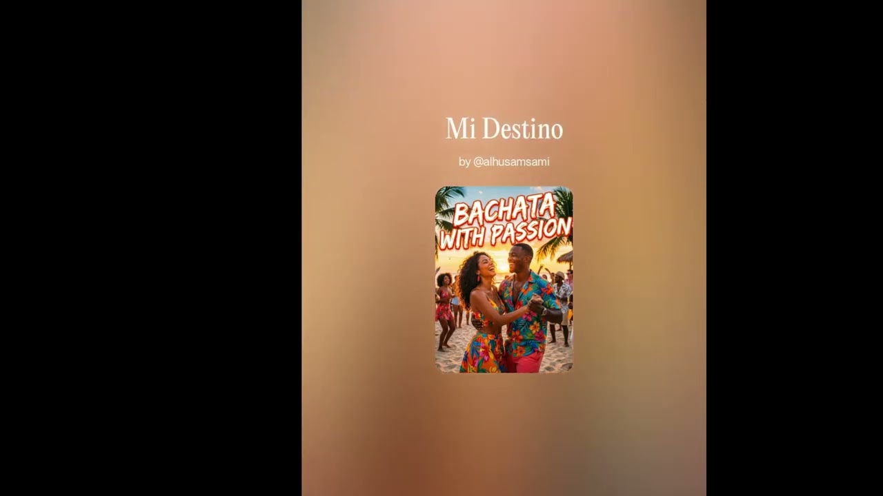 Bachata With Passion - Mi Destino