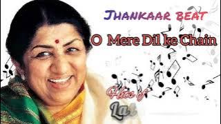 O Mere Dil ke chain | Lata Mangeshkar | Jhankaar | beats | old song | king of jhankaar | movei songs