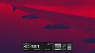 Matt Nash - Midnight (Feat. Lucas Marx)