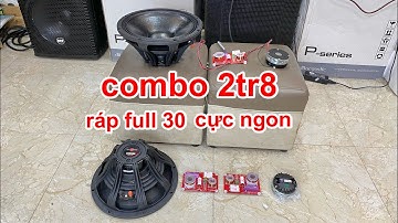 Chỉ 2tr8 cho combo này ,trung rõ tep sáng nảy ,ráp loa full karaoke hết thuốc . DVH audio 0363553277