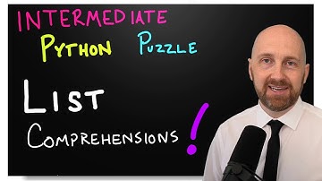 Intermediate Python Puzzle #1: List Comprehensions - Powerful Syntax for Building Lists in Python