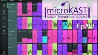 KORG microKAST Ep#IV A New App