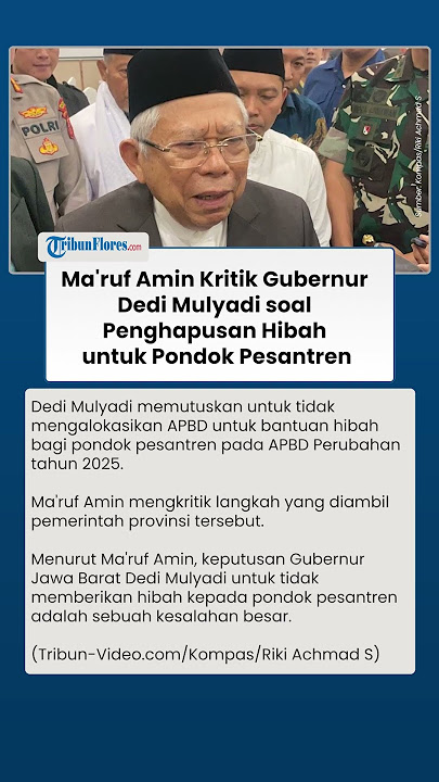 KRITIK TAJAM MA'RUF AMIN! Soroti Kebijakan Dedi Mulyadi soal Penghapusan Hibah untuk Pesantren
