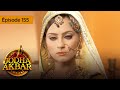 Jodha Akbar - Ep 155 - La fougueuse princesse et le prince sans coeur - Série en français - HD