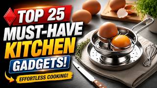 ♦️ Top 25 Must Have Amazon Kitchen Gadgets for Effortless Cooking