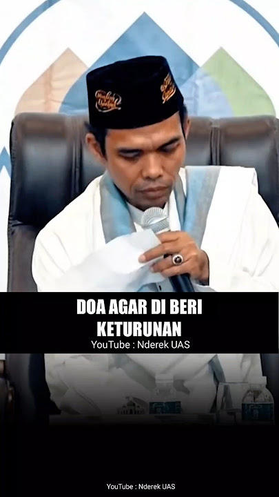 Doa Agar Di Beri Keturunan #ustadabdussomad #uas
