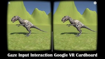 Gaze Input Interaction in Virtual Reality Using Google VR Cardboard