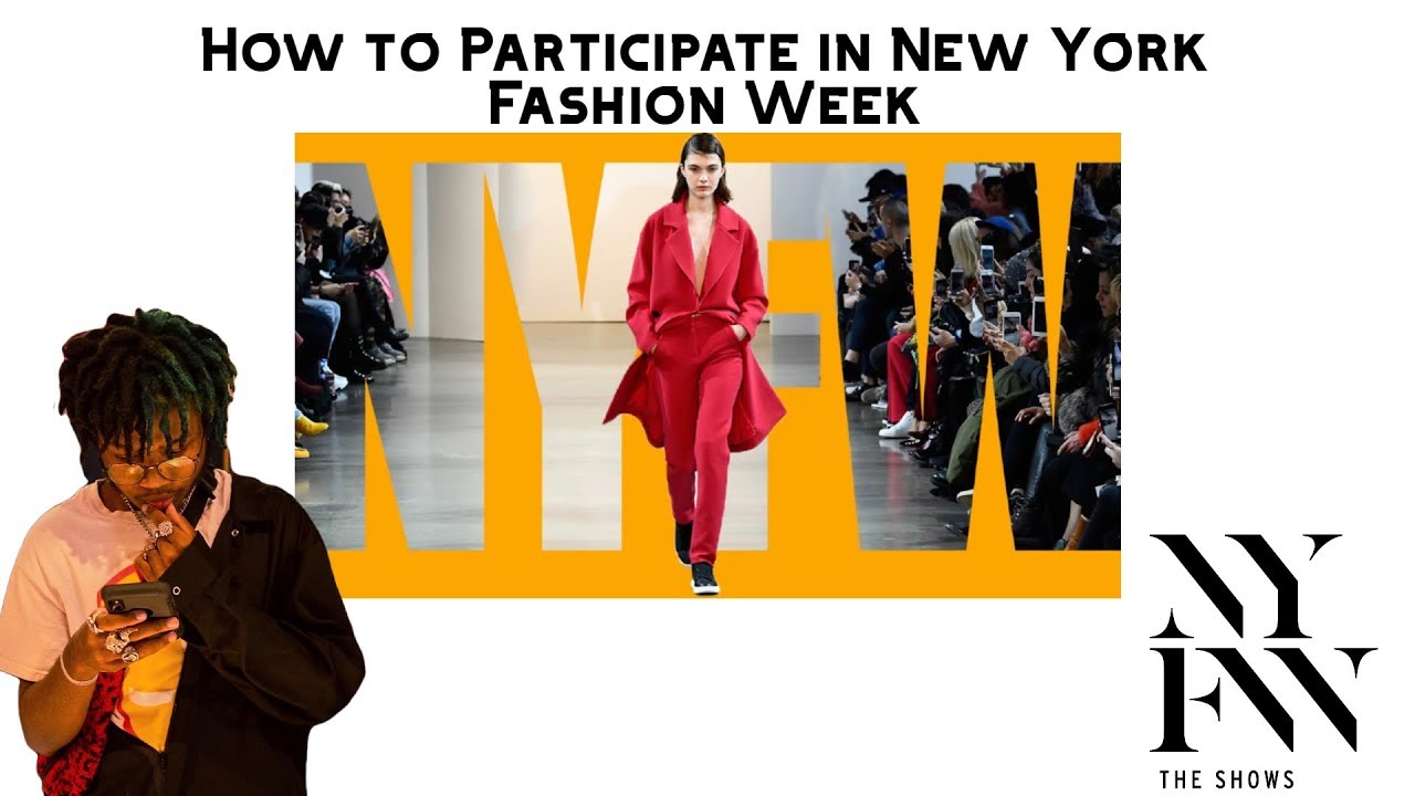 How to Get to New York Fashion Week 2020!