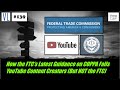 How the FTC’s Latest Guidance on COPPA Fails YouTube Content Creators (but not the FTC) (VL139)