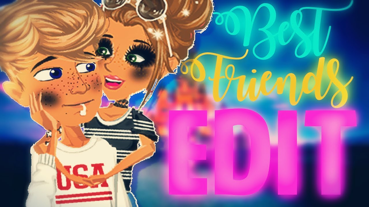  MSP  Edit  Best  Friends   YouTube