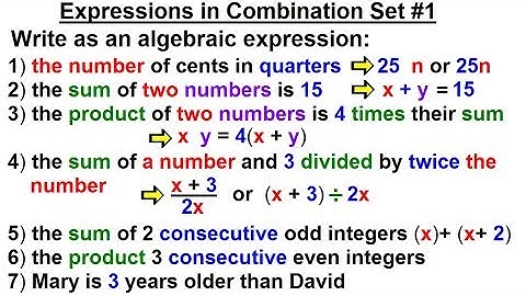 Algebra - Ch. 0.6: Basic Concepts (32 of 36) Algebraic Expressions in Combination: Set 1