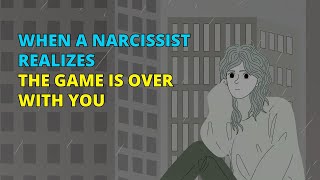 🔴When a Narcissist Realizes the Game Is Over with You | Narc Pedia | NPD